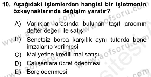 Genel Muhasebe 2 Dersi 2018 - 2019 Yılı (Final) Dönem Sonu Sınav Soruları 10. Soru