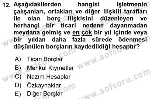 Genel Muhasebe 2 Dersi 2018 - 2019 Yılı (Final) Dönem Sonu Sınav Soruları 12. Soru