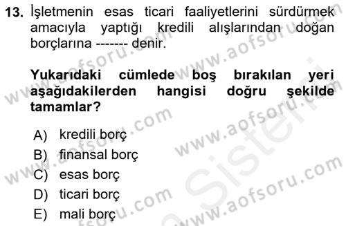 Genel Muhasebe 2 Dersi 2018 - 2019 Yılı (Final) Dönem Sonu Sınav Soruları 13. Soru