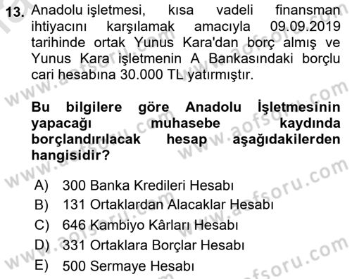 Genel Muhasebe 2 Dersi 2020 - 2021 Yılı Yaz Okulu Sınavı 13. Soru