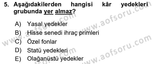 Genel Muhasebe 2 Dersi 2020 - 2021 Yılı Yaz Okulu Sınav Soruları 5. Soru