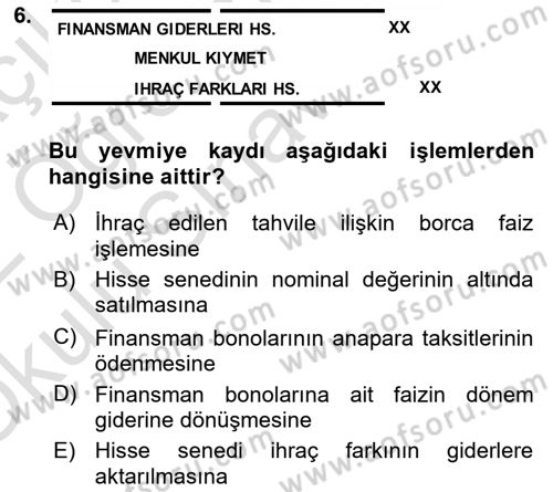 Genel Muhasebe 2 Dersi 2021 - 2022 Yılı Yaz Okulu Sınav Soruları 6. Soru