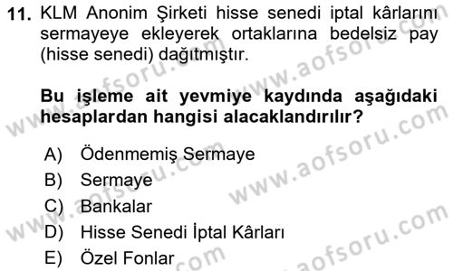 Genel Muhasebe 2 Dersi 2023 - 2024 Yılı Yaz Okulu Sınav Soruları 11. Soru