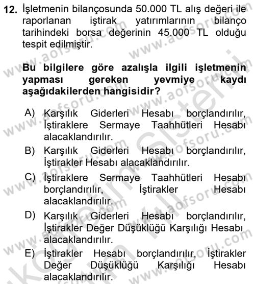 Genel Muhasebe 2 Dersi 2023 - 2024 Yılı Yaz Okulu Sınav Soruları 12. Soru