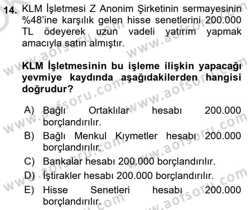 Genel Muhasebe 2 Dersi 2023 - 2024 Yılı Yaz Okulu Sınav Soruları 14. Soru