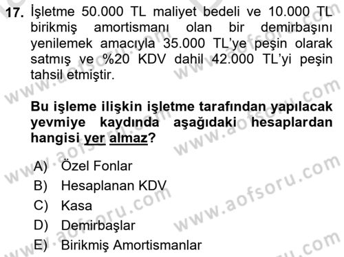 Genel Muhasebe 2 Dersi 2024 - 2025 Yılı (Vize) Ara Sınav Soruları 17. Soru