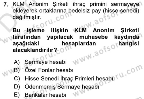 Genel Muhasebe 2 Dersi 2024 - 2025 Yılı (Final) Dönem Sonu Sınav Soruları 7. Soru