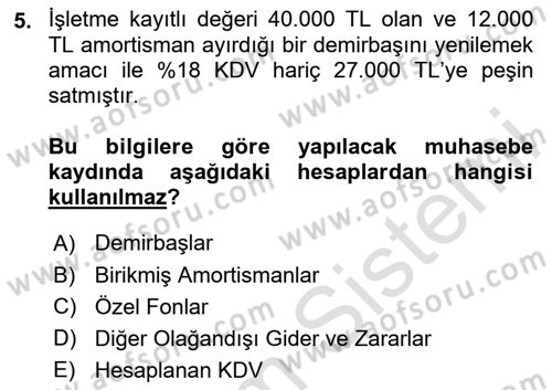 Genel Muhasebe 2 Dersi 2024 - 2025 Yılı Yaz Okulu Sınav Soruları 5. Soru