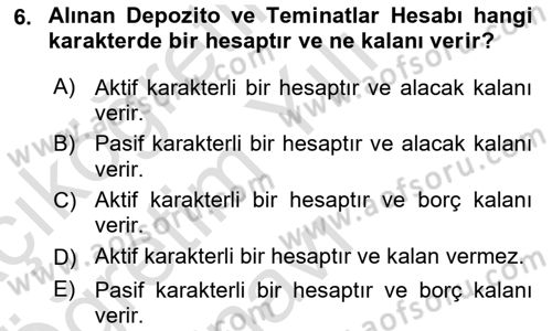 Genel Muhasebe 2 Dersi 2024 - 2025 Yılı Yaz Okulu Sınav Soruları 6. Soru