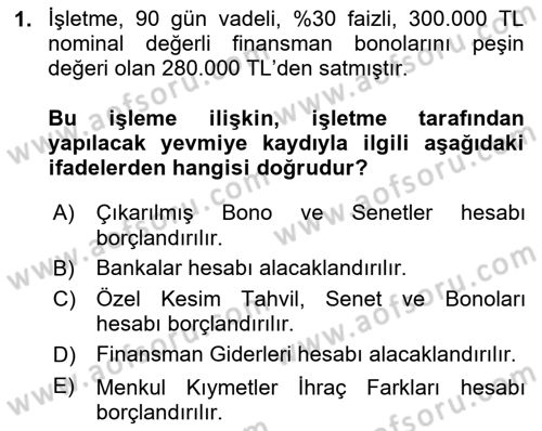 Genel Muhasebe 2 Dersi 2025 - 2026 Yılı (Final) Dönem Sonu Sınav Soruları 1. Soru