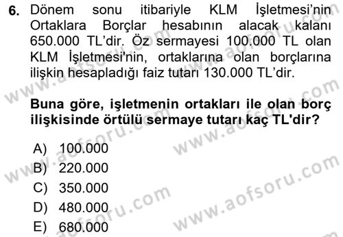 Genel Muhasebe 2 Dersi 2025 - 2026 Yılı (Final) Dönem Sonu Sınav Soruları 6. Soru