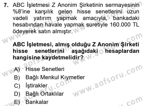 Genel Muhasebe 2 Dersi 2025 - 2026 Yılı Yaz Okulu Sınav Soruları 7. Soru
