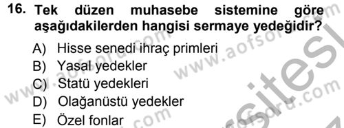 Muhasebe Uygulamaları Dersi 2012 - 2013 Yılı (Vize) Ara Sınavı 16. Soru