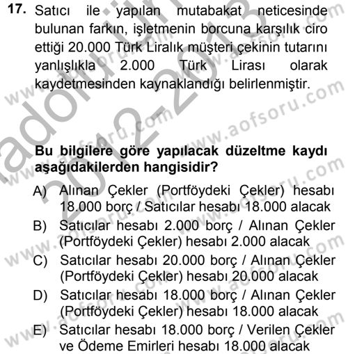 Muhasebe Uygulamaları Dersi 2012 - 2013 Yılı (Vize) Ara Sınavı 17. Soru