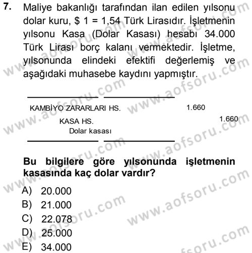 Muhasebe Uygulamaları Dersi 2012 - 2013 Yılı (Vize) Ara Sınavı 7. Soru