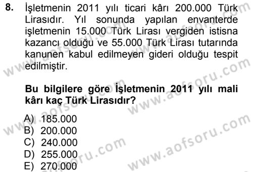 Muhasebe Uygulamaları Dersi 2012 - 2013 Yılı (Final) Dönem Sonu Sınavı 8. Soru