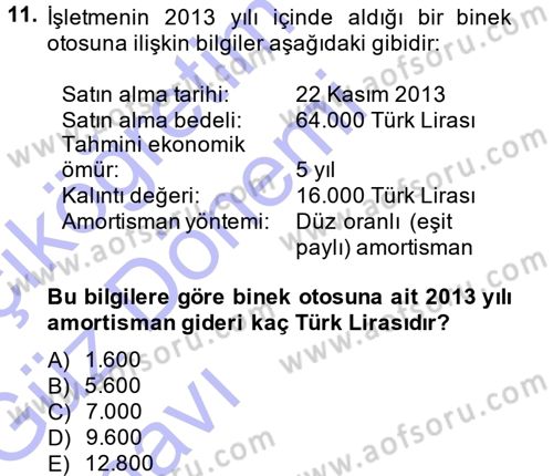 Muhasebe Uygulamaları Dersi 2013 - 2014 Yılı (Vize) Ara Sınavı 11. Soru