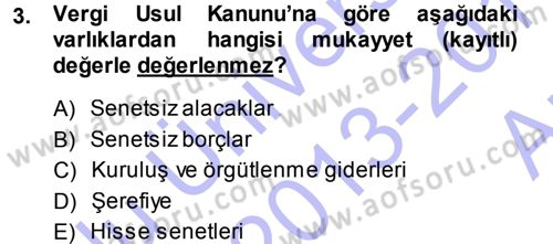 Muhasebe Uygulamaları Dersi 2013 - 2014 Yılı (Vize) Ara Sınavı 3. Soru