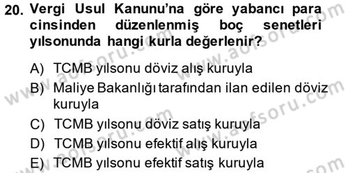 Muhasebe Uygulamaları Dersi 2014 - 2015 Yılı (Vize) Ara Sınavı 20. Soru