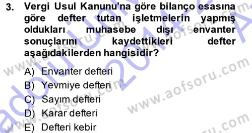 Muhasebe Uygulamaları Dersi 2014 - 2015 Yılı (Vize) Ara Sınavı 3. Soru