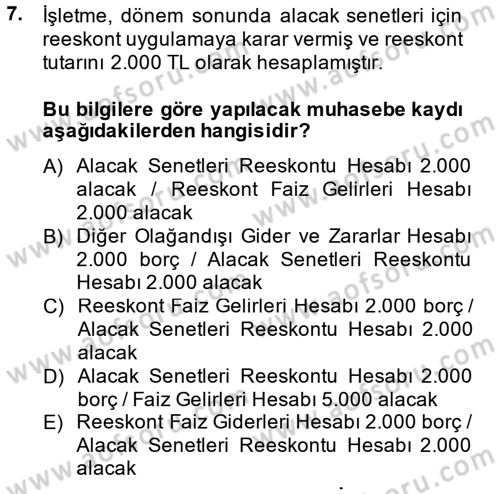 Muhasebe Uygulamaları Dersi 2014 - 2015 Yılı (Vize) Ara Sınavı 7. Soru