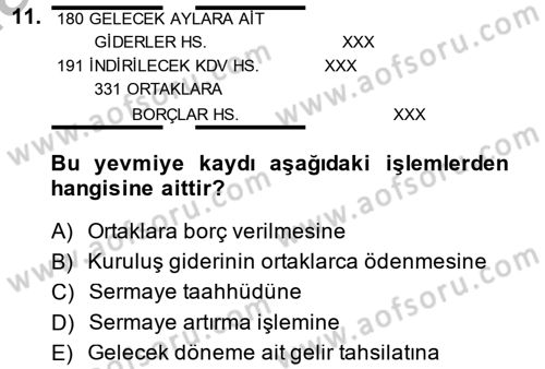 Muhasebe Uygulamaları Dersi 2014 - 2015 Yılı (Final) Dönem Sonu Sınavı 11. Soru