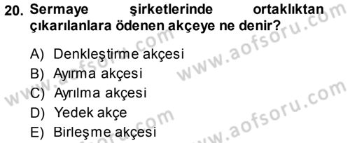 Muhasebe Uygulamaları Dersi 2014 - 2015 Yılı (Final) Dönem Sonu Sınavı 20. Soru