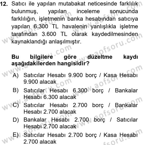 Muhasebe Uygulamaları Dersi 2015 - 2016 Yılı (Vize) Ara Sınavı 12. Soru