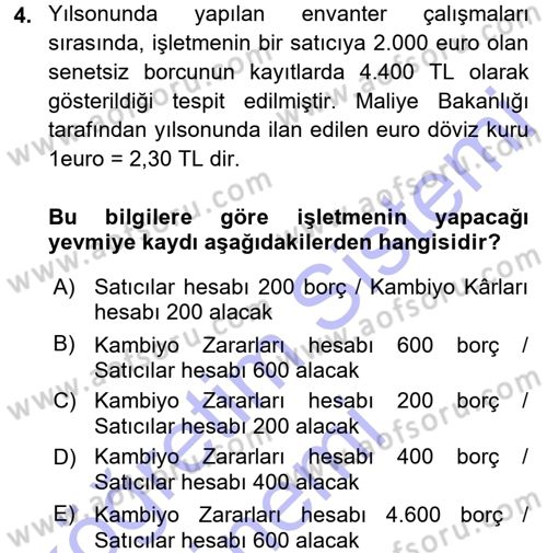 Muhasebe Uygulamaları Dersi 2015 - 2016 Yılı (Final) Dönem Sonu Sınavı 4. Soru