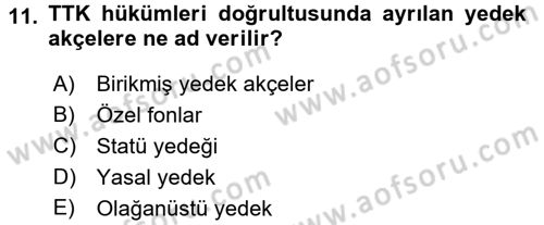 Muhasebe Uygulamaları Dersi 2016 - 2017 Yılı (Vize) Ara Sınav Soruları 11. Soru