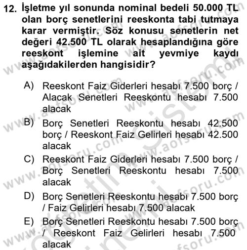 Muhasebe Uygulamaları Dersi 2016 - 2017 Yılı (Vize) Ara Sınavı 12. Soru