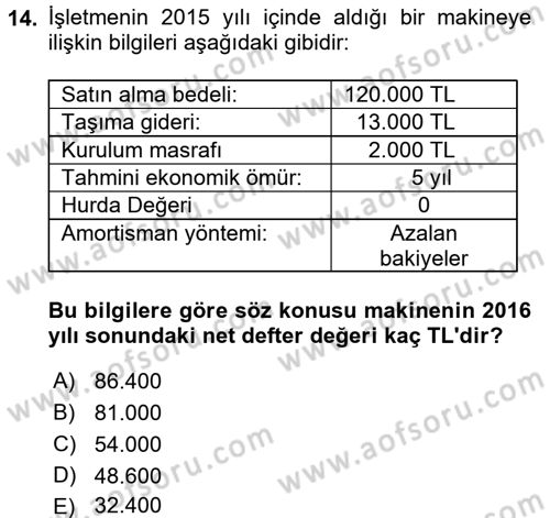 Muhasebe Uygulamaları Dersi 2017 - 2018 Yılı (Vize) Ara Sınavı 14. Soru