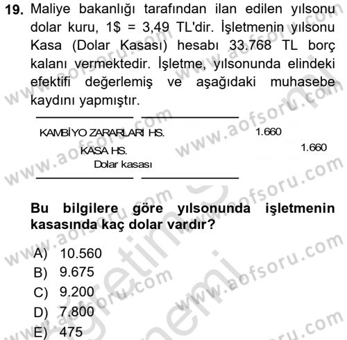 Muhasebe Uygulamaları Dersi 2017 - 2018 Yılı (Vize) Ara Sınavı 19. Soru