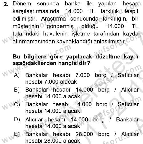 Muhasebe Uygulamaları Dersi 2017 - 2018 Yılı (Vize) Ara Sınavı 2. Soru