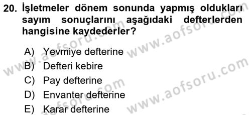 Muhasebe Uygulamaları Dersi 2017 - 2018 Yılı (Vize) Ara Sınavı 20. Soru