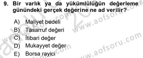 Muhasebe Uygulamaları Dersi 2017 - 2018 Yılı (Vize) Ara Sınavı 9. Soru