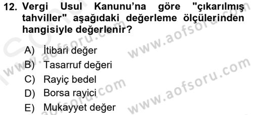 Muhasebe Uygulamaları Dersi 2017 - 2018 Yılı (Final) Dönem Sonu Sınavı 12. Soru