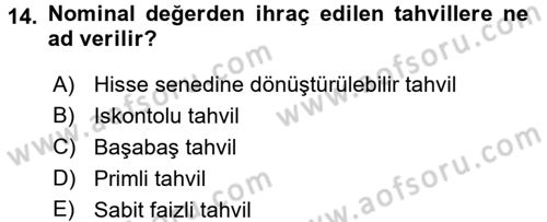 Muhasebe Uygulamaları Dersi 2017 - 2018 Yılı (Final) Dönem Sonu Sınavı 14. Soru