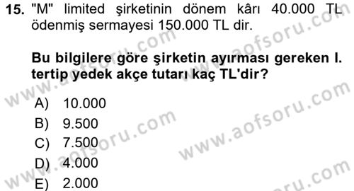 Muhasebe Uygulamaları Dersi 2017 - 2018 Yılı (Final) Dönem Sonu Sınavı 15. Soru