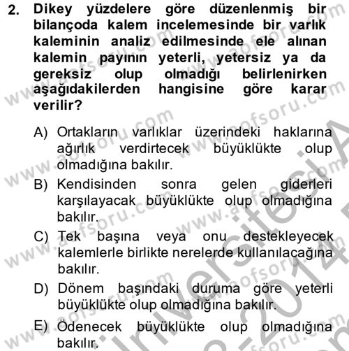 Mali Analiz Dersi 2013 - 2014 Yılı (Final) Dönem Sonu Sınav Soruları 2. Soru