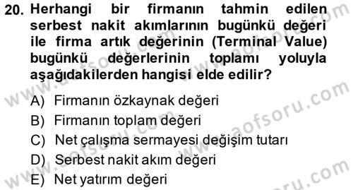 Mali Analiz Dersi 2013 - 2014 Yılı (Final) Dönem Sonu Sınav Soruları 20. Soru