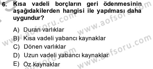 Mali Analiz Dersi 2013 - 2014 Yılı (Final) Dönem Sonu Sınav Soruları 6. Soru