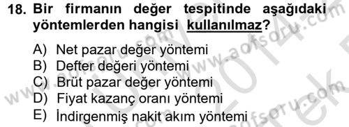 Mali Analiz Dersi 2014 - 2015 Yılı Tek Ders Sınav Soruları 18. Soru