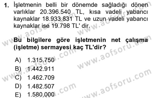 Mali Analiz Dersi 2015 - 2016 Yılı (Final) Dönem Sonu Sınav Soruları 1. Soru