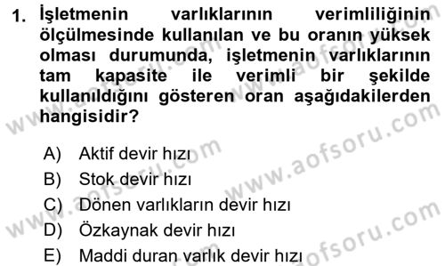 Mali Analiz Dersi 2017 - 2018 Yılı (Final) Dönem Sonu Sınav Soruları 1. Soru