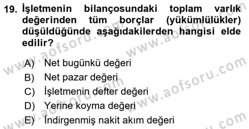 Mali Analiz Dersi 2018 - 2019 Yılı (Final) Dönem Sonu Sınavı 19. Soru