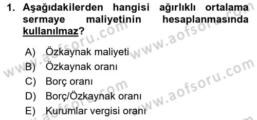 Mali Analiz Dersi 2024 - 2025 Yılı (Final) Dönem Sonu Sınav Soruları 1. Soru