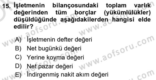 Mali Analiz Dersi 2024 - 2025 Yılı Yaz Okulu Sınav Soruları 15. Soru