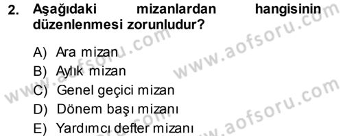 Envanter ve Bilanço Dersi 2013 - 2014 Yılı (Vize) Ara Sınavı 2. Soru