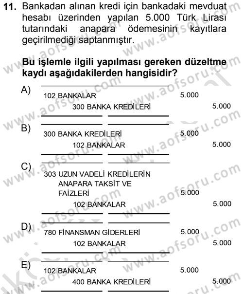 Envanter ve Bilanço Dersi 2013 - 2014 Yılı Tek Ders Sınavı 11. Soru